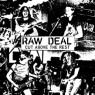RAW DEAL RAW DEAL