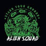 ALIEN SQUAD ALIEN SQUAD