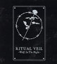 RITUAL VEIL RITUAL VEIL