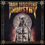 MAN MACHINE INDUSTRY MAN MACHINE INDUSTRY