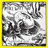 WATT MIKE WATT MIKE