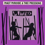 PHREDDIE PHAST & THREE PRECISIONS PHREDDIE PHAST & THREE PRECISIONS