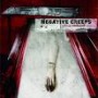 NEGATIVE CREEPS NEGATIVE CREEPS