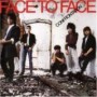 FACE TO FACE