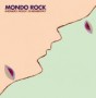 MONDO ROCK