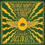 CLAYPOOL LENNON DELIRIUM