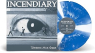 INCENDIARY INCENDIARY