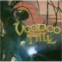 VOODOO HILL