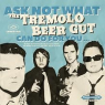 TREMOLO BEER GUT TREMOLO BEER GUT