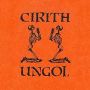 CIRITH UNGOL CIRITH UNGOL