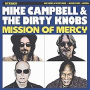 CAMPBELL MIKE & THE DIRTY KNOBS CAMPBELL MIKE & THE DIRTY KNOBS