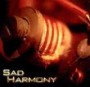 SAD HARMONY