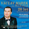 VACLAV MAREK A JEHO BLUE STAR VACLAV MAREK A JEHO BLUE STAR