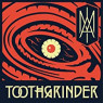 TOOTHGRINDER