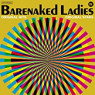 BARENAKED LADIES BARENAKED LADIES
