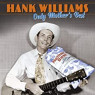 WILLIAMS HANK WILLIAMS HANK