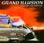 GRAND ILLUSION GRAND ILLUSION