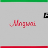 MOGWAI