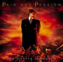 PAIN AND PASSION PAIN AND PASSION