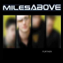 MILES ABOVE