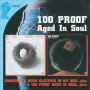 HUNDRED PROOF AGED IN SOUL