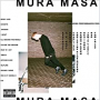 MURA MASA