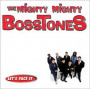 MIGHTY MIGHTY BOSSTONES
