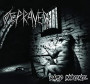 DEPRAVED