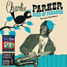 PARKER CHARLIE PARKER CHARLIE
