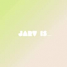 JARV IS