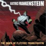 ELECTRIC FRANKENSTEIN ELECTRIC FRANKENSTEIN