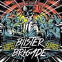 BLISTER BRIGADE