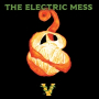 ELECTRIC MESS