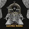 ELECTRIC RIDERS ELECTRIC RIDERS