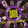 REID DUNCAN & THE BIG HEADS