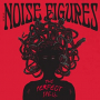NOISE FIGURES NOISE FIGURES