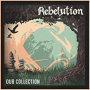 REBELUTION REBELUTION