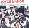 JOYCE MANOR JOYCE MANOR