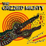 GRIZZLED MIGHTY