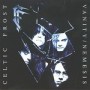 CELTIC FROST