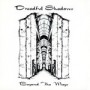 DREADFUL SHADOWS DREADFUL SHADOWS