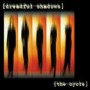 DREADFUL SHADOWS DREADFUL SHADOWS