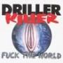 DRILLER KILLER DRILLER KILLER