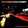 DANGER DANGER