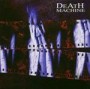 DEATH MACHINE DEATH MACHINE