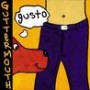 GUTTERMOUTH
