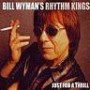 BILL WYMAN�S RHYTHM KINGS