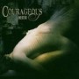 COURAGEOUS