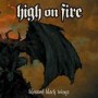 HIGH ON FIRE HIGH ON FIRE