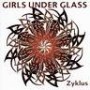 GIRLS UNDER GLASS